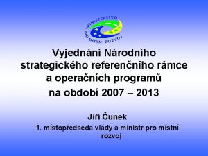 Vyjednn Nrodnho strategickho referennho rmce a operanch program