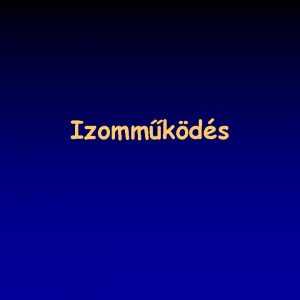 Izommkds Az izommozgs az llati let legszembetnbb kls