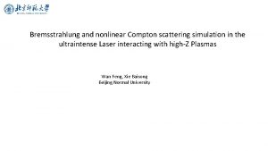 Bremsstrahlung and nonlinear Compton scattering simulation in the