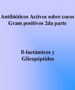 Antibiticos Activos sobre cocos Gram positivos 2 da