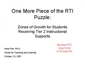 One More Piece of the RTI Puzzle Zones