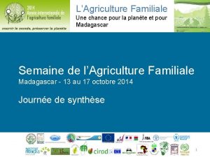 LAgriculture Familiale Une chance pour la plante et