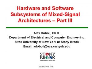 Hardware and Software Subsystems of MixedSignal Architectures Part