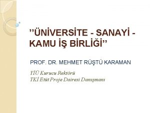 NVERSTE SANAY KAMU BRL PROF DR MEHMET RT