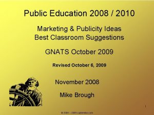 Public Education 2008 2010 Marketing Publicity Ideas Best