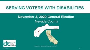 SERVING VOTERS WITH DISABILITIES November 3 2020 General