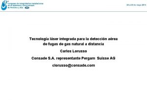 Tecnologa lser integrada para la deteccin area de