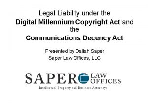 Legal Liability under the Digital Millennium Copyright Act