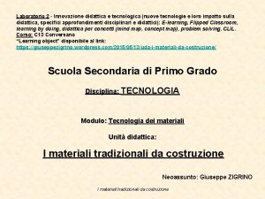 Laboratorio 2 Innovazione didattica e tecnologica nuove tecnologie