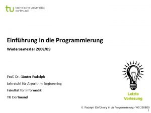 Einfhrung in die Programmierung Wintersemester 200809 Prof Dr