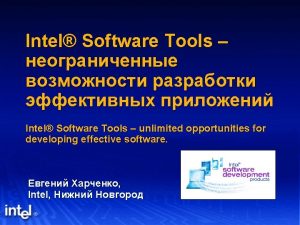 Intel Software Development Products Windows Linux Windows Linux