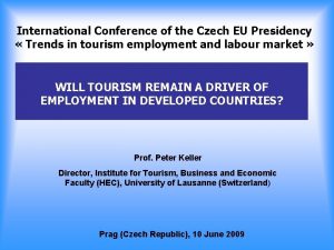 International Conference of the Czech EU Presidency Trends