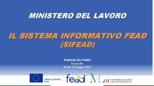 MINISTERO DEL LAVORO IL SISTEMA INFORMATIVO FEAD SIFEAD