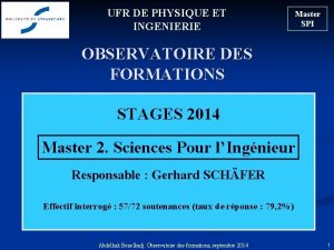 UFR DE PHYSIQUE ET INGENIERIE Master SPI OBSERVATOIRE