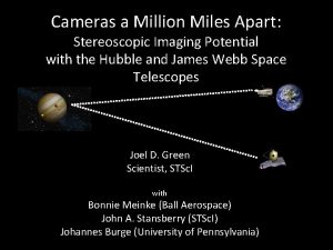 Cameras a Million Miles Apart Stereoscopic Imaging Potential