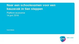 Naar een schoolexamen voor een keuzevak in tien