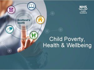 Child Poverty Health Wellbeing Child poverty in Scotland
