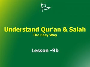 Understand Quran Salah The Easy Way Lesson 9