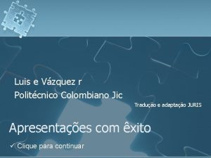 Luis e Vzquez r Politcnico Colombiano Jic Traduo