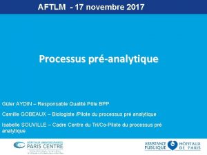 AFTLM 17 novembre 2017 Processus pranalytique Gler AYDIN