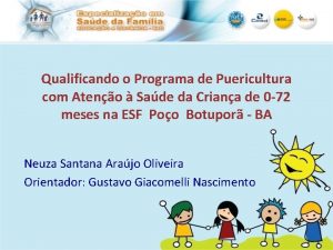 Qualificando o Programa de Puericultura com Ateno Sade