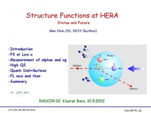 Structure Functions at HERA Status and Future Max