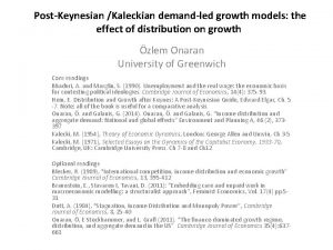 PostKeynesian Kaleckian demandled growth models the effect of