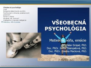 Veobecn psycholgia vod Biologick determinanty psychiky Pociovanie vnmanie