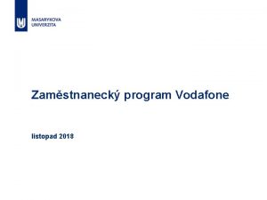 Zamstnaneck program Vodafone listopad 2018 Zamstnaneck program Vodafone
