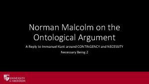 Norman Malcolm on the Ontological Argument A Reply