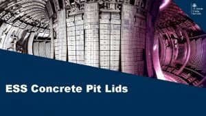 ESS Concrete Pit Lids Pit Lids Context Pit