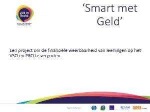 Smart met Geld Een project om de financile