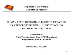Republic of Macedonia Ministry of Finance HUMAN RESOURCES