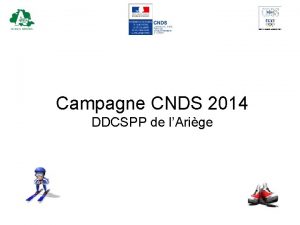 Campagne CNDS 2014 DDCSPP de lArige Conditions dligibilit