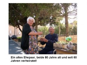 Ein altes Ehepaar beide 80 Jahre alt und