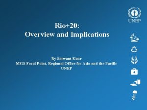 Rio20 Rio20 Outcomes Implementation Overview and Implications IGES