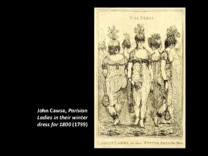 John Cawse Parisian Ladies in their winter dress