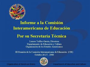 Informe a la Comisin Interamericana de Educacin Por