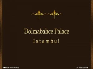Msica Dolmabahce Cic para avanzar El Palacio de