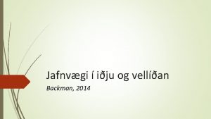 Jafnvgi iju og vellan Backman 2014 2 Skilgreining