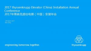 2017 thyssenkrupp Elevator China Installation Annual Conference 2017