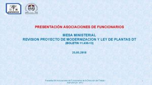 PRESENTACIN ASOCIACIONES DE FUNCIONARIOS MESA MINISTERIAL REVISION PROYECTO