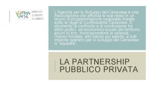 LAgenzia per lo Sviluppo del Canavese una Associazione