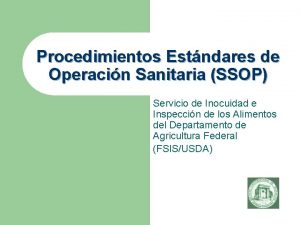 Procedimientos Estndares de Operacin Sanitaria SSOP Servicio de