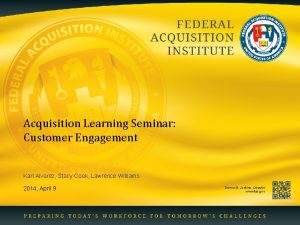 Acquisition Learning Seminar Customer Engagement Karl Alvarez Stacy