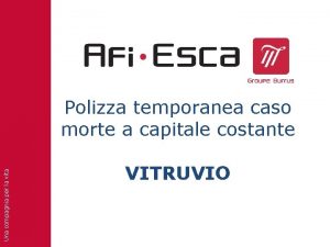 Una compagnia per la vita Polizza temporanea caso