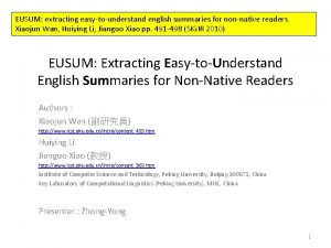 EUSUM extracting easytounderstand english summaries for nonnative readers