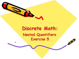 Discrete Math Nested Quantifiers Exercise 5 Exercise Let