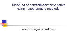 Modeling of nonstationary time series using nonparametric methods