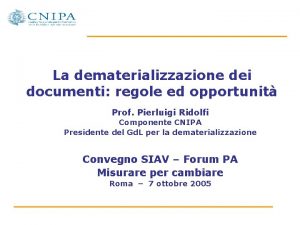 La dematerializzazione dei documenti regole ed opportunit Prof